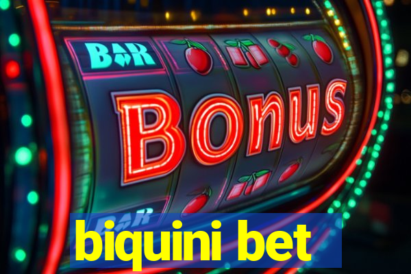 biquini bet